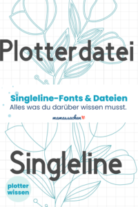 Singlelinedateien-und-Fonts-plotterwissen Was sind Singlelinedateien und wo kann ich Singleline Fonts kaufen